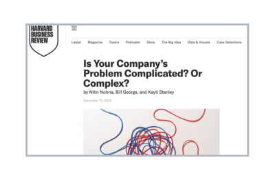 Is Your Company’s Problem Complicated? Or Complex?